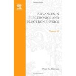 Advances in Electronics and Electron Physics, Volume 60
